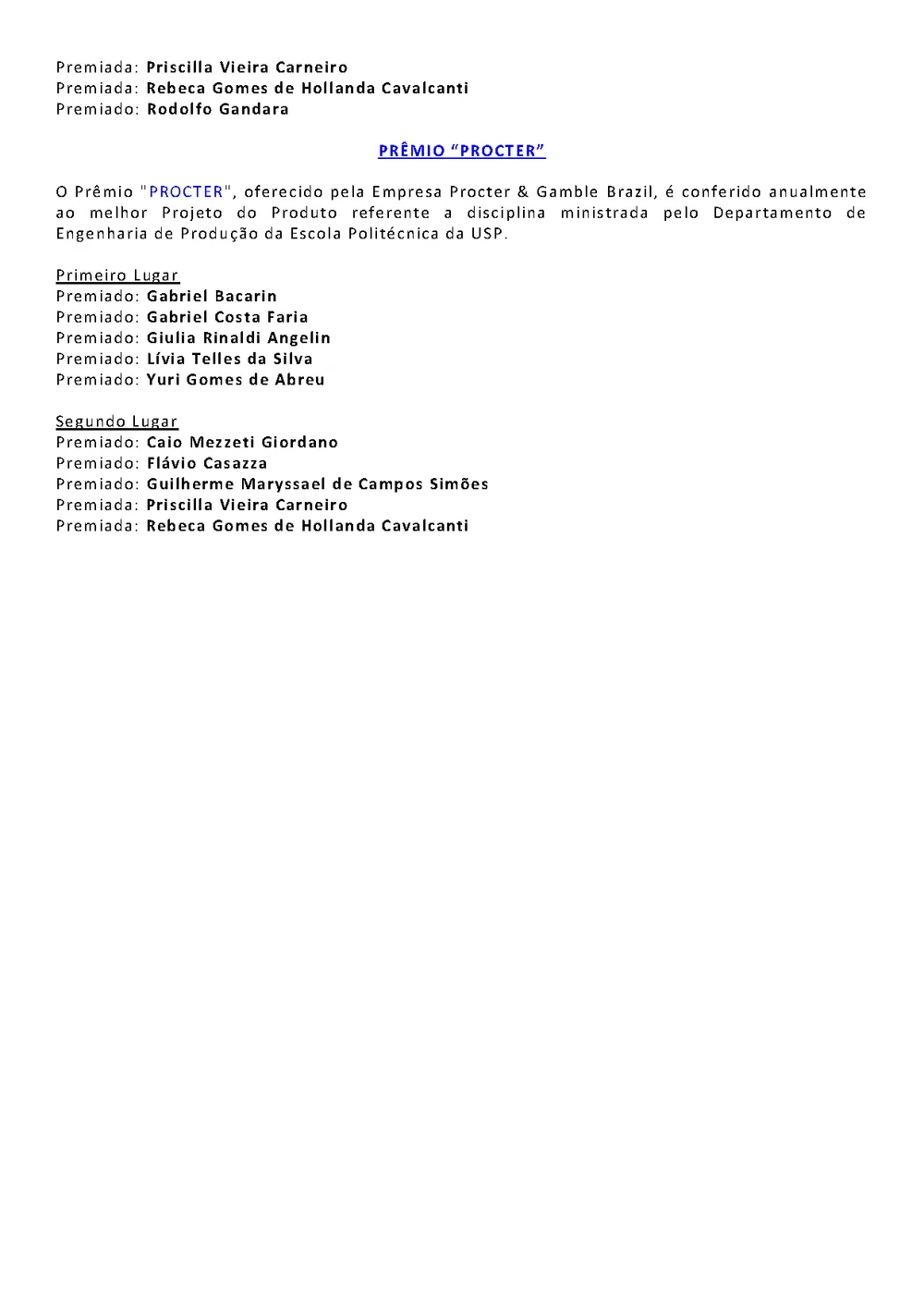 Poli-USP — Prêmio Procter, 1st place